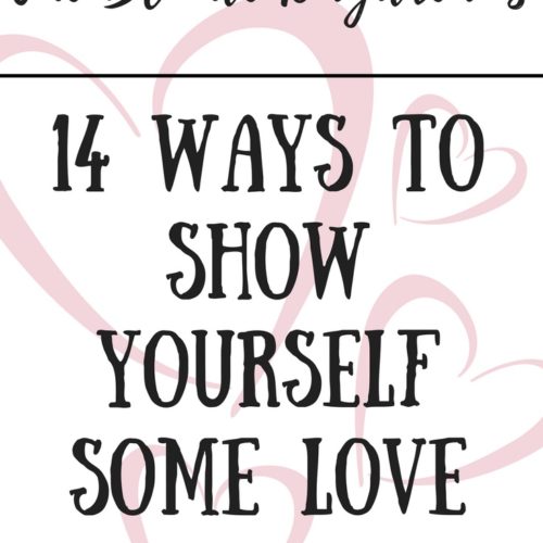 14 Steps to Self Care + a Happier You
